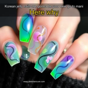 Artistic representation for Korean jelly nails are gonna be your new go to mani Here why
