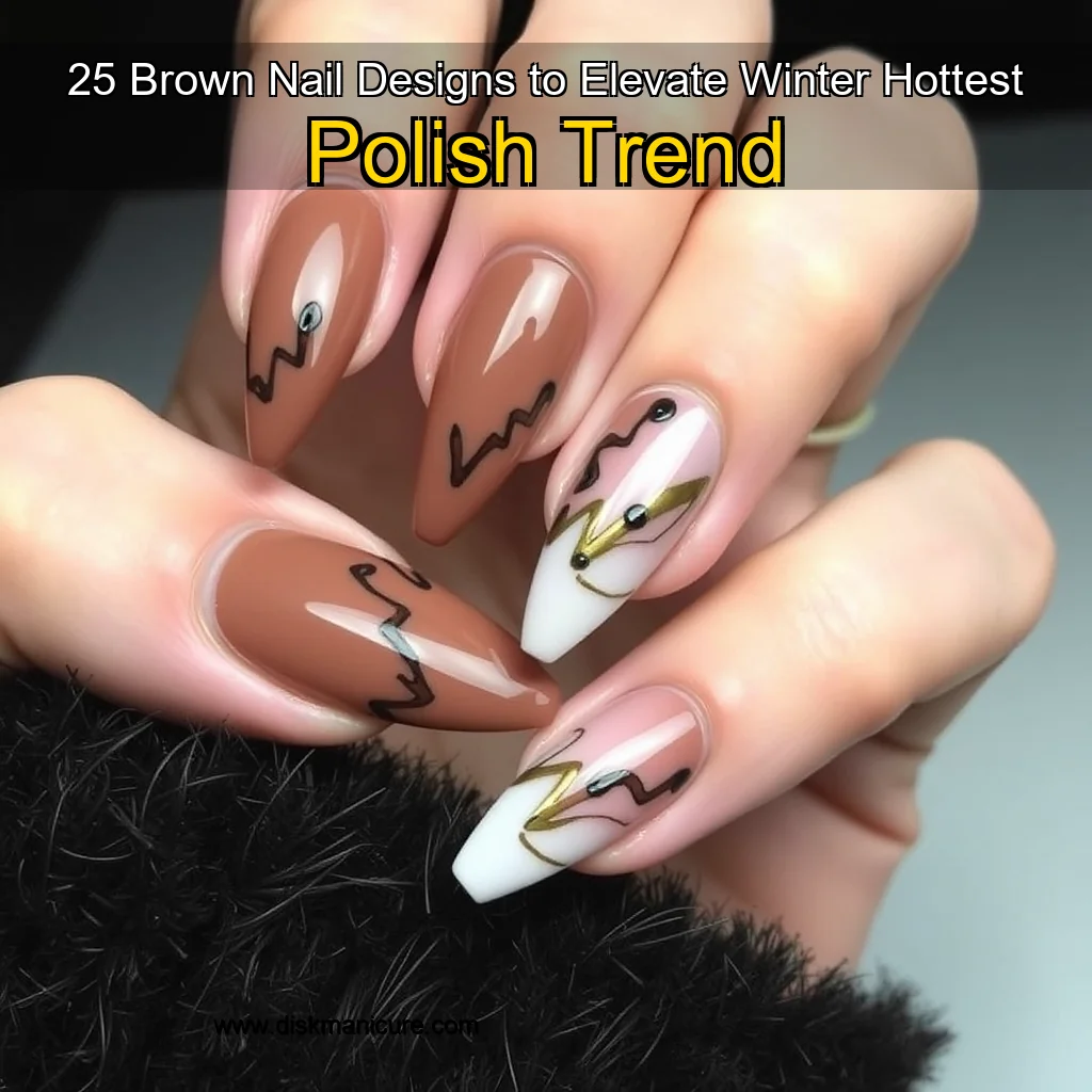 Artistic representation for 25 Brown Nail Designs to Elevate Winter Hottest Polish Trend