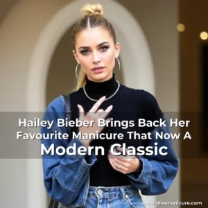 Artistic representation for Hailey Bieber Brings Back Her Favourite Manicure That Now A Modern Classic