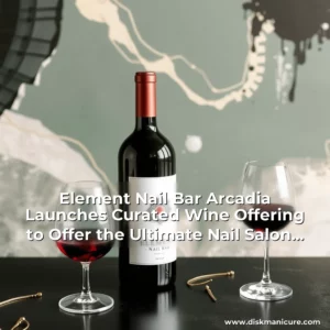 Artistic representation for Element Nail Bar Arcadia Launches Curated Wine Offering to Offer the Ultimate Nail Salon Experience in Phoenix