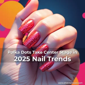 Artistic representation for Polka Dots Take Center Stage in 2025 Nail Trends