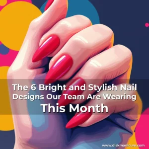 Artistic representation for The 6 Bright and Stylish Nail Designs Our Team Are Wearing This Month