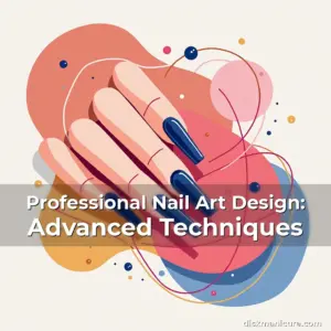 Artistic representation for Professional Nail Art Design: Advanced Techniques