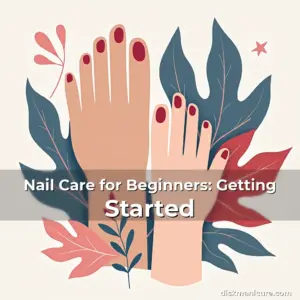 Artistic representation for Nail Care for Beginners: Getting Started